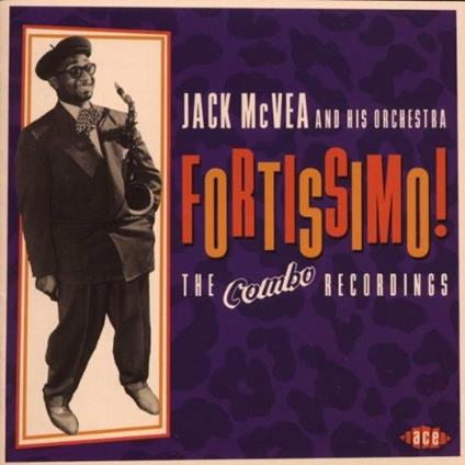 Fortissimo! The Combo Recordings - CD Audio di Jack Mcvea (Orchestra)