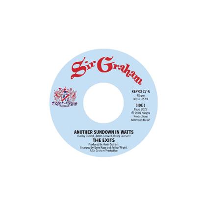 Another Sundown In Watts - I Don't Want To Hear It - Vinile 7'' di Exits