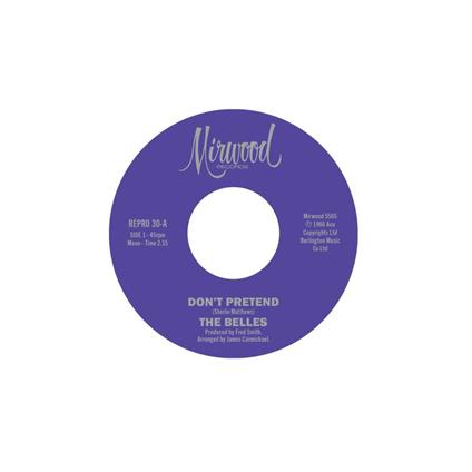 Don't Pretend - Cupid's Got A Hold - Vinile LP di Belles