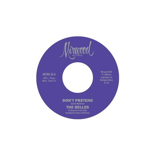 Don't Pretend - Cupid's Got A Hold - Vinile LP di Belles