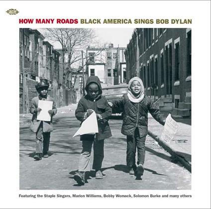 How Many Roads. Black America Sings Bob Dylan - CD Audio