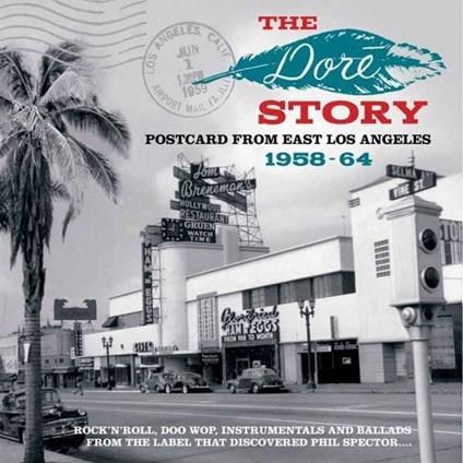 The Dore Story. Postcard from East Los Angeles 1958-1964 - CD Audio