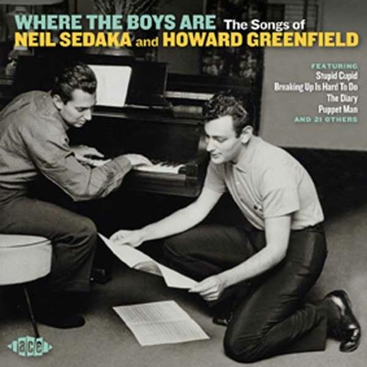 Where the Boys Are. The Songs of Neil Sedaka & Howard Greenfield - CD Audio