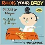 Rock Your Baby. 24 Red Hot Rompers for Children of All Ages - CD Audio