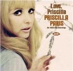 Love Priscilla. Her 1960s Solo Recordings - CD Audio di Priscilla Paris