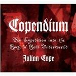 Copendium (Selected by Julian Cope) - CD Audio