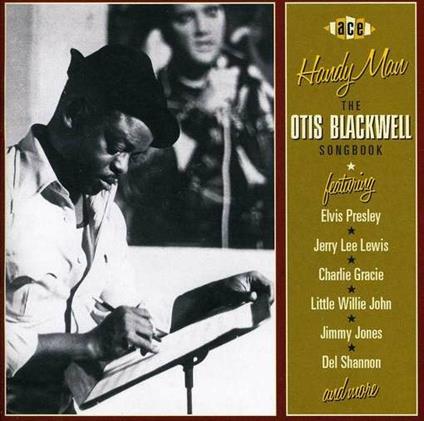 Handy Man. The Otis Blackwell Story - CD Audio