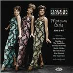 Finders Keepers. Motown Girls 1961-67 - CD Audio