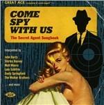 Come Spy with Us. The Secret Agent Songbook - CD Audio