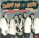 Swamp Pop by the Bayou - CD Audio