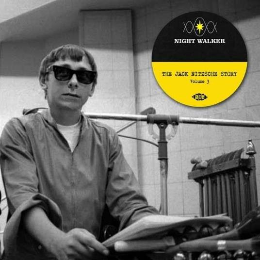 Night Walker. The Jack Nitzsche Story vol.3 - CD Audio