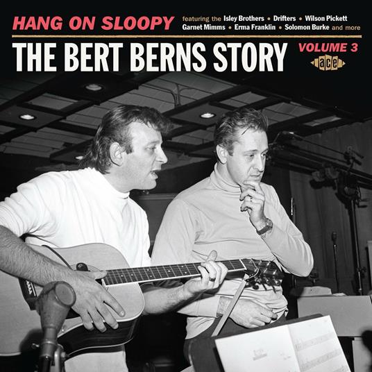Hang on Sloopy. The Bert Berns Story vol.3 - CD Audio di Bert Berns
