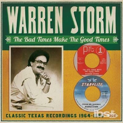 Bad Times Make the Good Times - CD Audio di Warren Storm