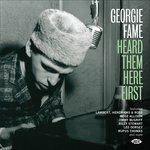 Heard Them Here First - CD Audio di Georgie Fame