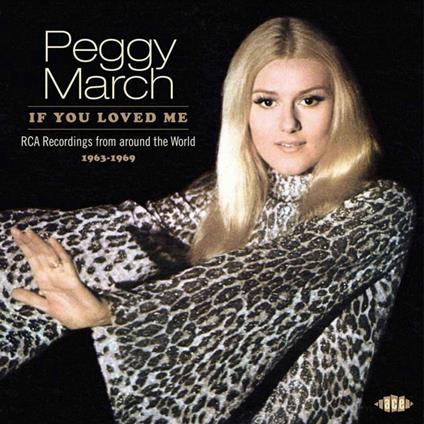 If You Loved Me. Rca Recordings From - CD Audio di Peggy March