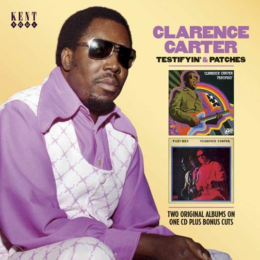 Testifyin & Patches - CD Audio di Clarence Carter