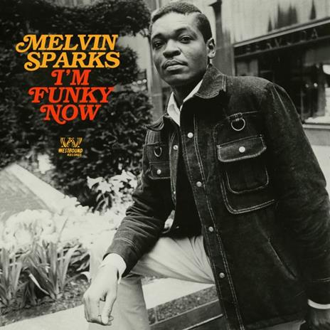 I'm Funky Now - CD Audio di Melvin Sparks
