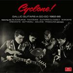 Cyclone! Gallic Guitars a Go-Go 1962-1966