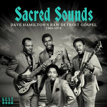 Sacred Soul. Dave Hamilton's Raw Detroit - CD Audio