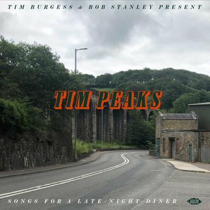 Tim Burgess & Bob Stanley present Tim Peaks - CD Audio