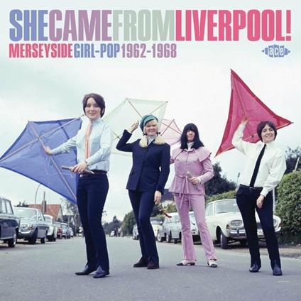 She Came from Liverpool! Merseyside Girl-Pop 1962-1968 - CD Audio