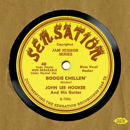Documenting the Sensation Recordings 1948-1952 - CD Audio di John Lee Hooker