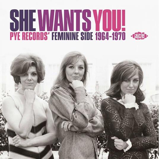 She Wants You! Pye Records Feminine Side 1964-1970 - CD Audio