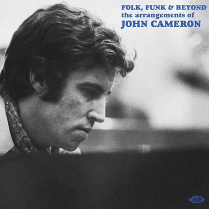 Folk, Funk & Beyond. The Arrangements Of John Cameron - CD Audio