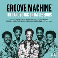 Groove Machine. The Earl Young Drum Session