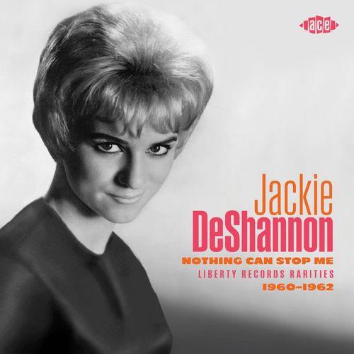 Nothing Can Stop Me. Liberty Records Rarities - CD Audio di Jackie DeShannon