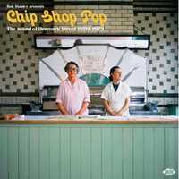 CD Bob Stanley presents Chip Shop Pop. The Sound of Denmark Street 1970-1975 