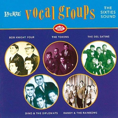 Laurie Vocal Groups. the Sixties Sound - CD Audio