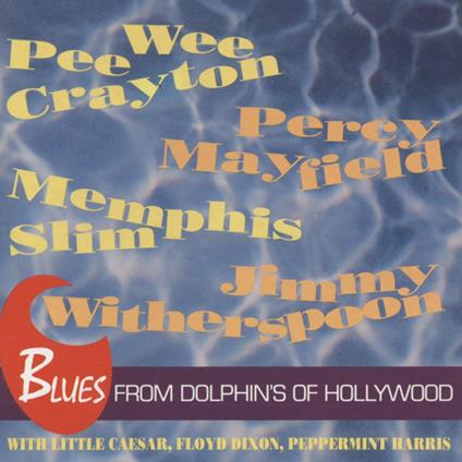 Blues from Dolphin's of Hollywood - CD Audio