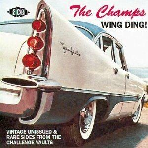 Wing Ding! - Rarities - CD Audio di Champs