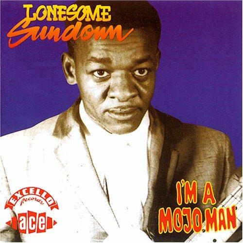 I'm a Mojo Man - CD Audio di Lonesome Sundown