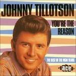 You're the Reason - CD Audio di Johnny Tillotson