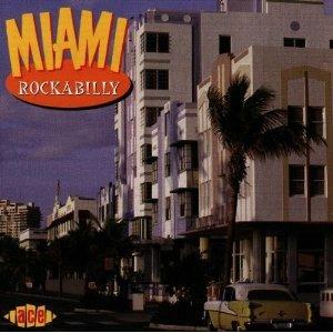 Miami Rockabilly - CD Audio