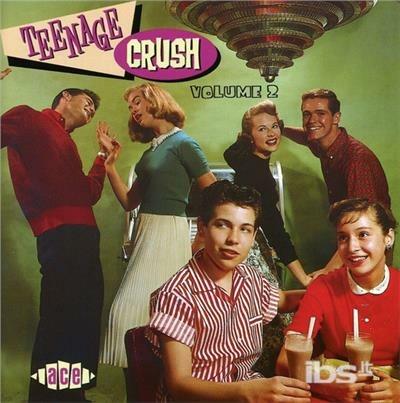 Teenage Crush 2 - CD Audio