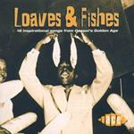 Loaves & Fishes. the Best of Gospel