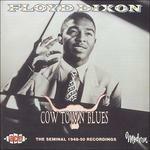 Cow Town Blues - CD Audio di Floyd Dixon