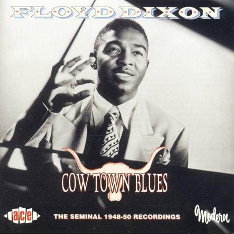 Cow Town Blues - CD Audio di Floyd Dixon - 2
