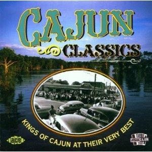 Cajun Classics - CD Audio