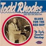 Blues for the Red Boy - CD Audio di Todd Rhodes