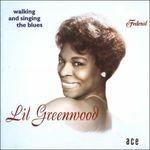 Walking and Singing the Blues - CD Audio di Lil Greenwood