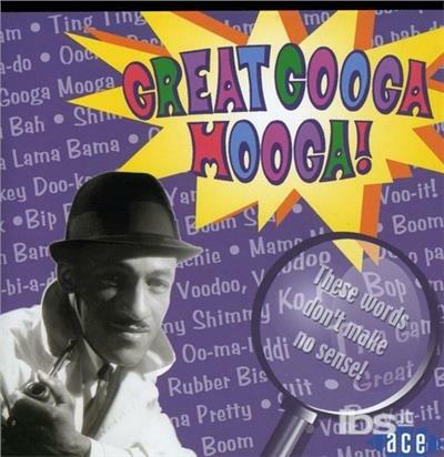 Great Googa Mooga! - CD Audio