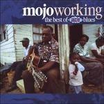 Mojo Workin.The Best of Ace Blues - CD Audio