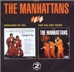 Dedicated to you: Golden Carnival Classics pt.1 - For you and yours - CD Audio di Manhattans