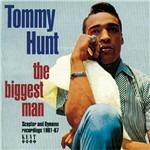 The Biggest Man - CD Audio di Tommy Hunt