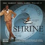 Shrine. The Rarest Soul Label vol.2 - CD Audio