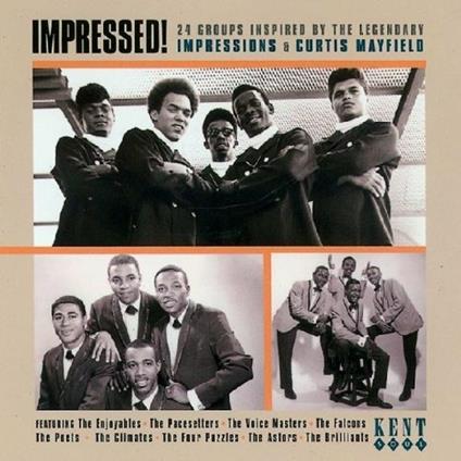 Impressed! 24 Groups inspired by the Impressions & Curtis Mayfield - CD Audio